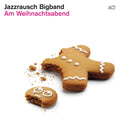 Jazzrausch Bigband – Am Weihnachtsabend