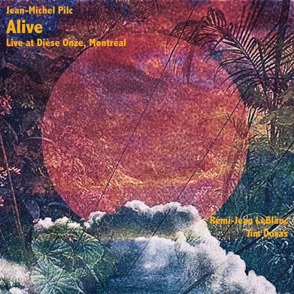 Jean-Michel Pilc – Alive (Live at Dièse Onze, Montreal), Set 1