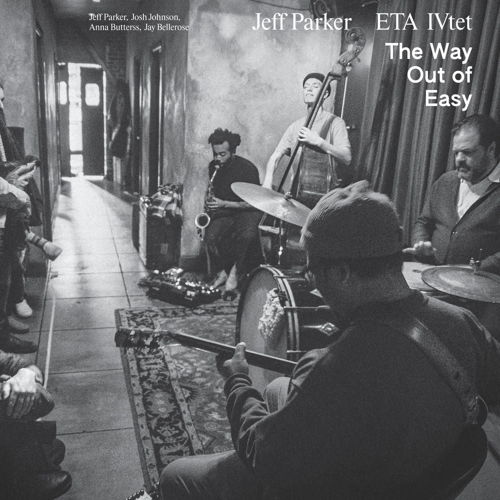 Jeff Parker – The Way Out of Easy