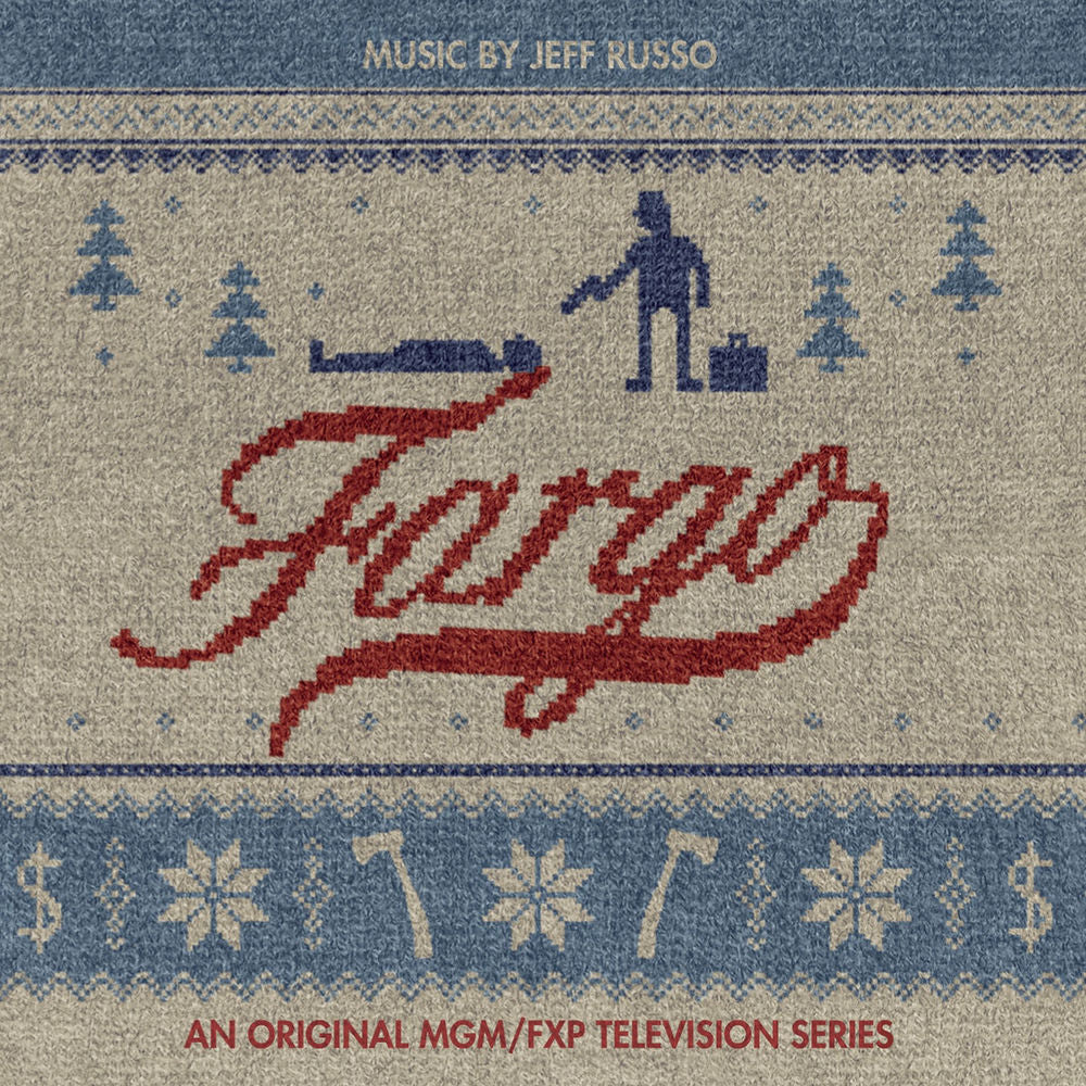 Jeff Russo – Fargo (An Original MGM / FXP Television Series)