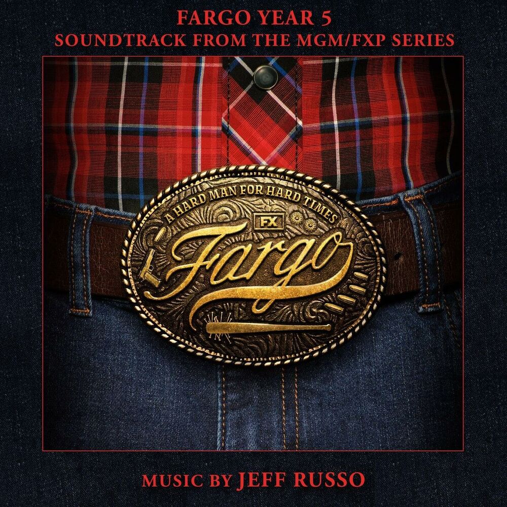 Jeff Russo – Fargo Year 5 (Soundtrack from the MGM/ FXP Series)