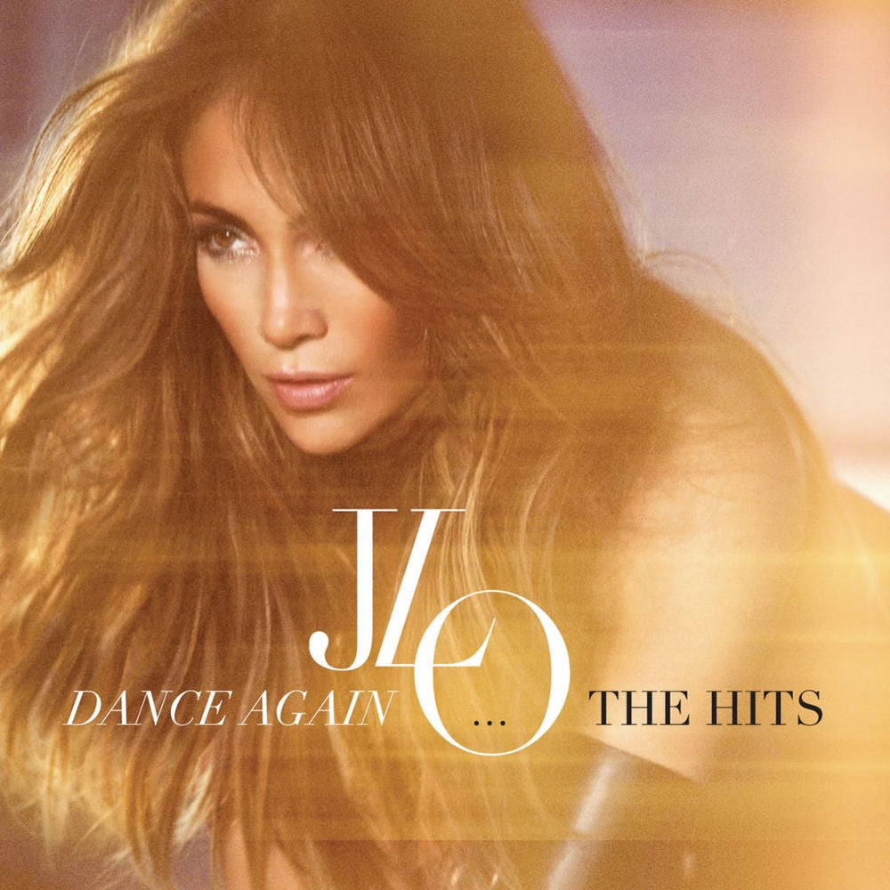 Jennifer Lopez – Dance Again...The Hits