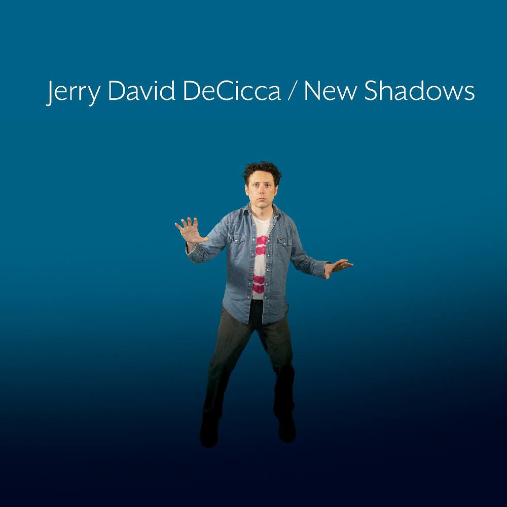 Jerry David DeCicca – New Shadows