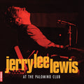 Jerry Lee Lewis – At The Palomino Club (Live)
