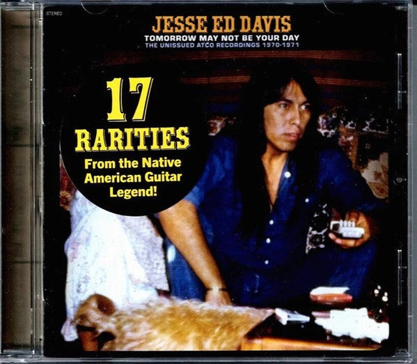Jesse Ed Davis – Tomorrow May Not Be Your Day: The Unissued Atco Recordings 1970-1971