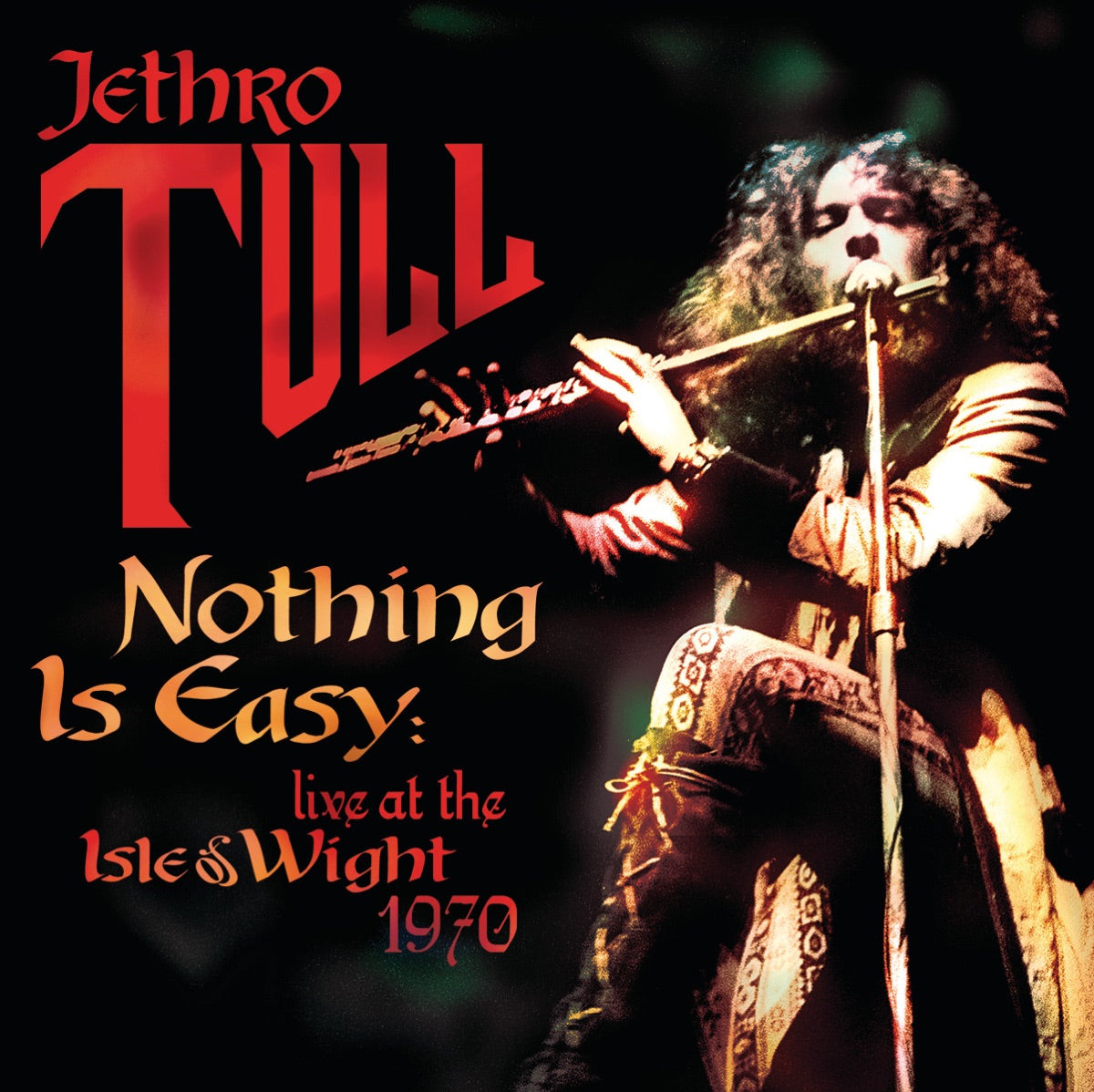 Jethro Tull – Nothing Is Easy: Live at the Isle of Wight 1970