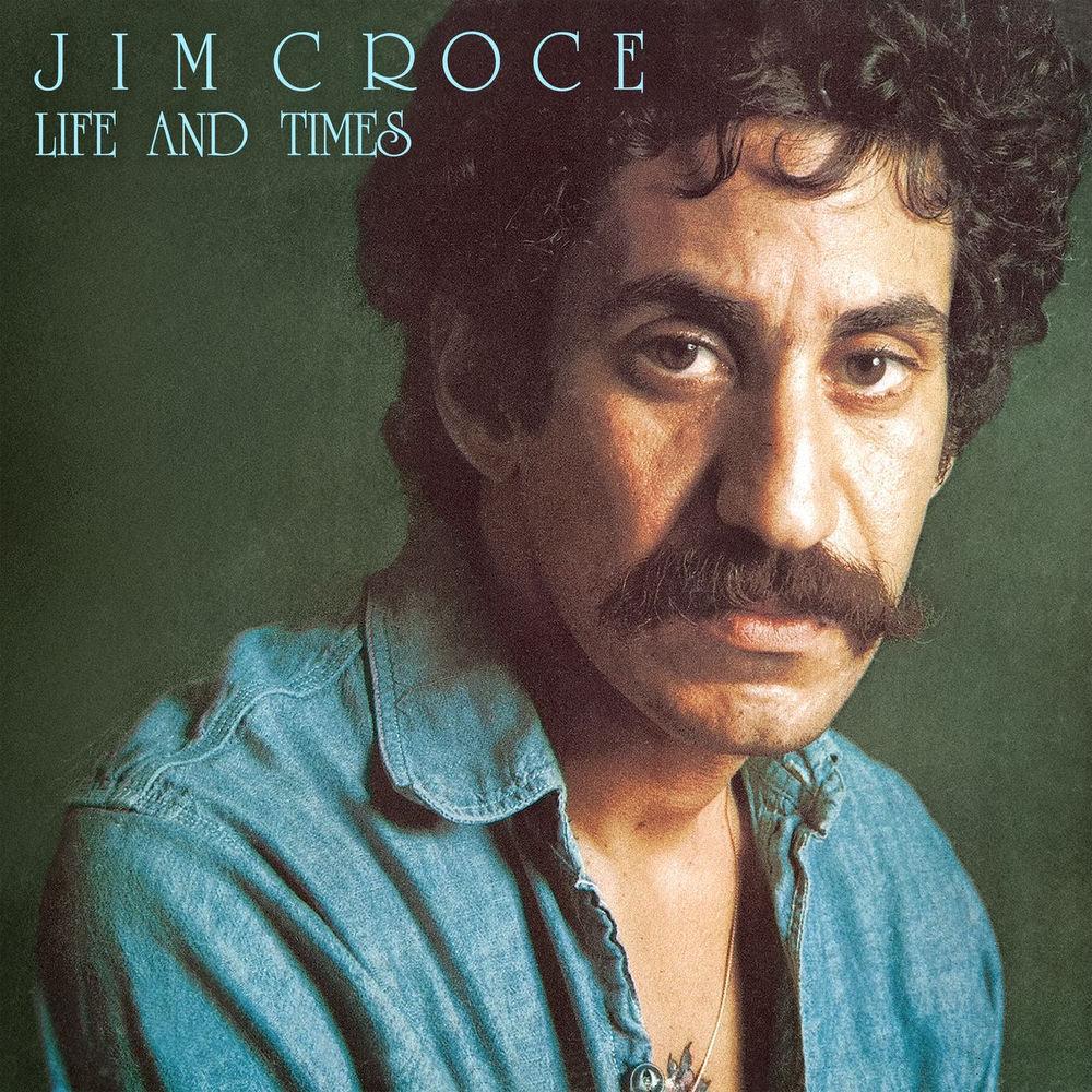 Jim Croce – Life & Times