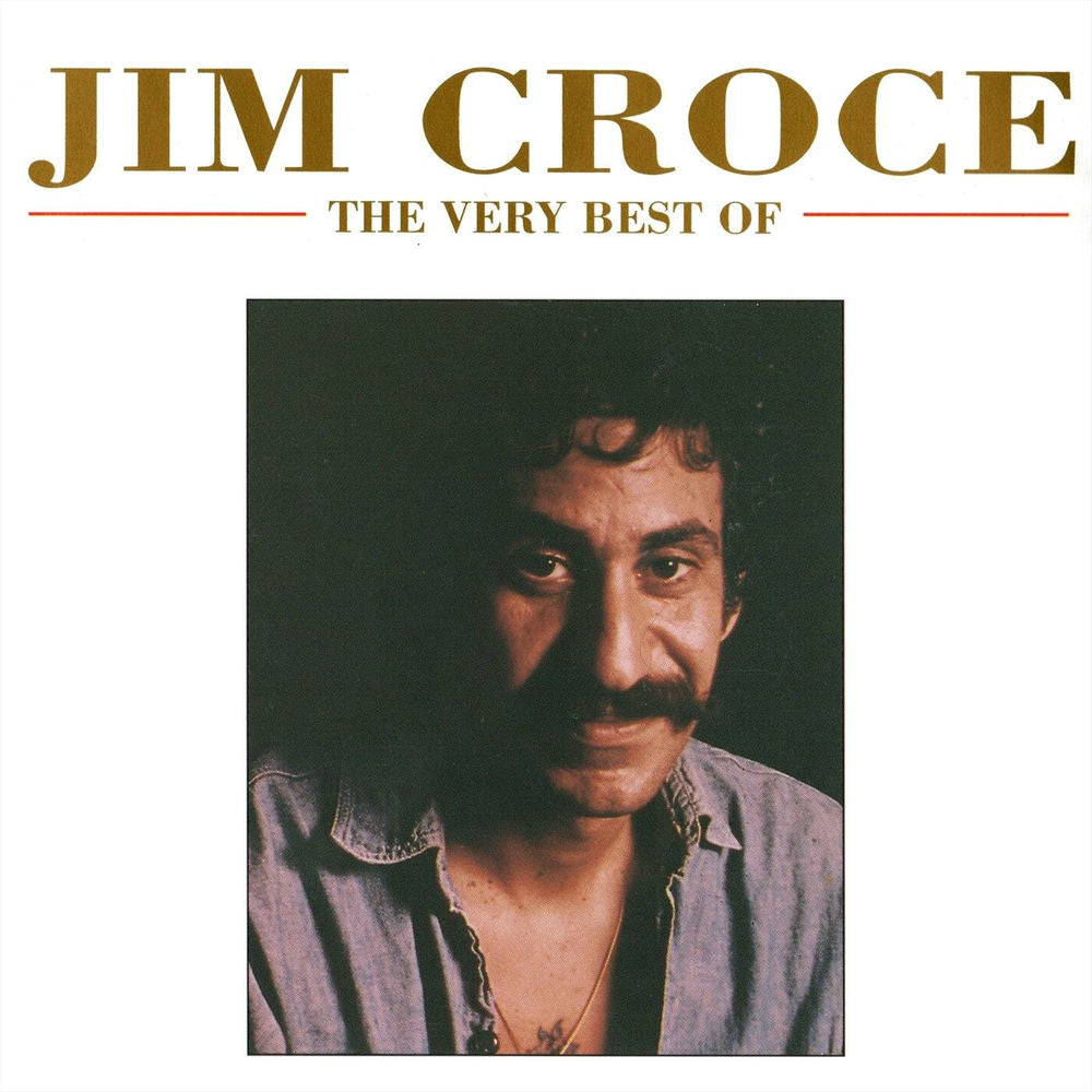 Jim Croce – The Very Best of Jim Croce