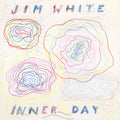 Jim White – Inner Day