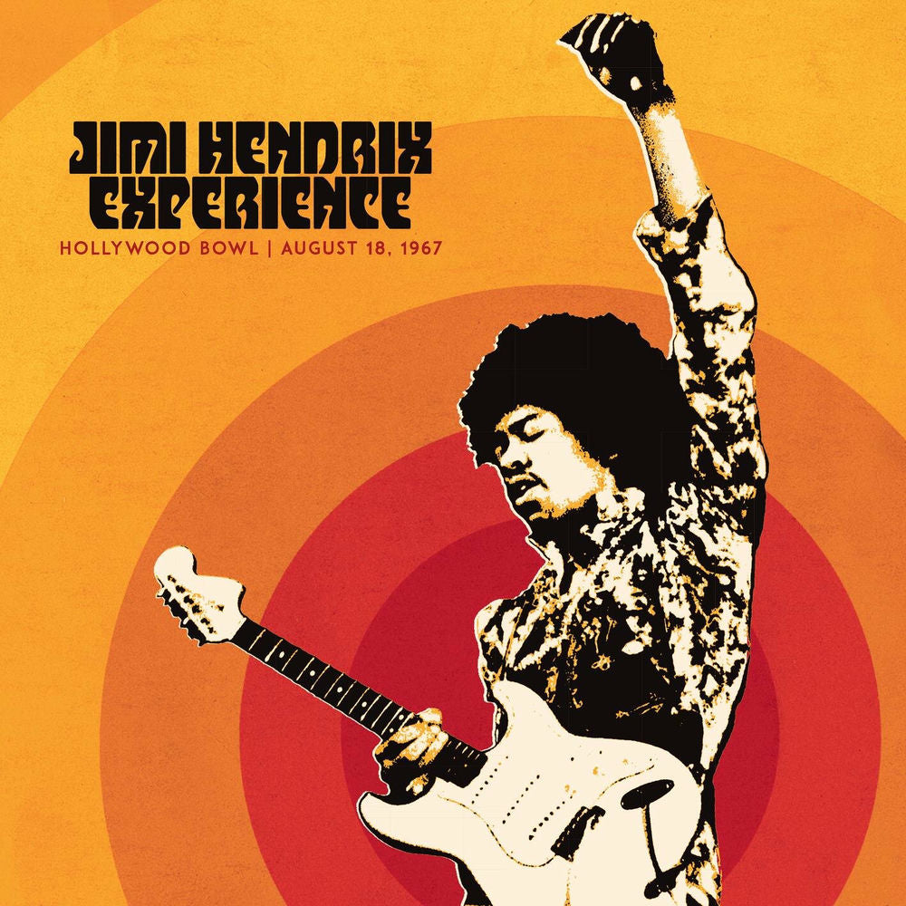 Jimi Hendrix – Jimi Hendrix Experience: Live At The Hollywood Bowl: August 18, 1967