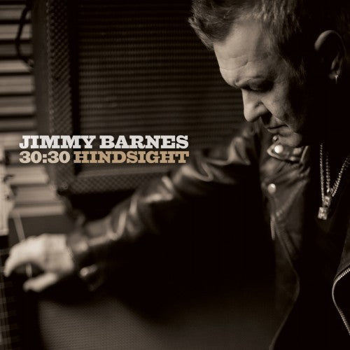 Jimmy Barnes – 30:30 Hindsight