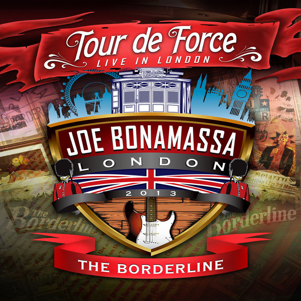 Joe Bonamassa – Tour De Force: Live In London - The Borderline