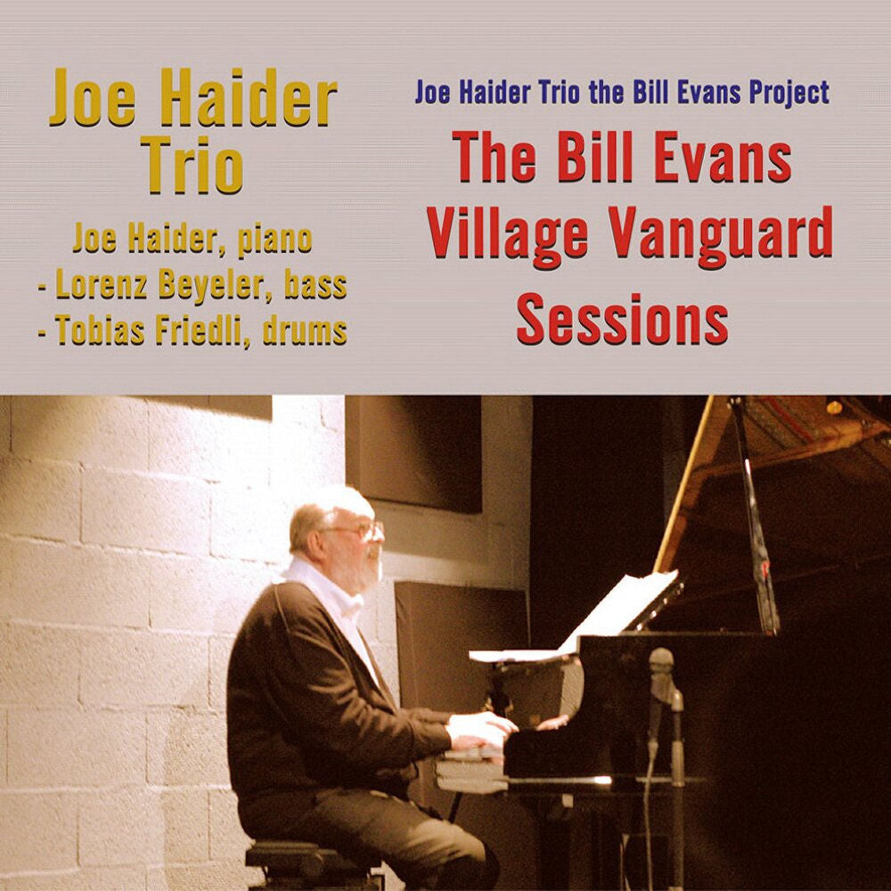 Joe Haider Trio – The Bill Evans Village Vanguard Sessions