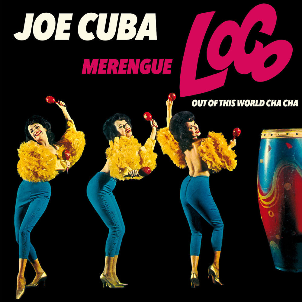 Joe Loco – Merengue Loco + Joe Cuba + out of This World Cha Cha