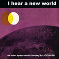 Joe Meek – I Hear a New World