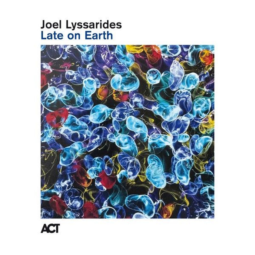 Joel Lyssarides – Late on Earth