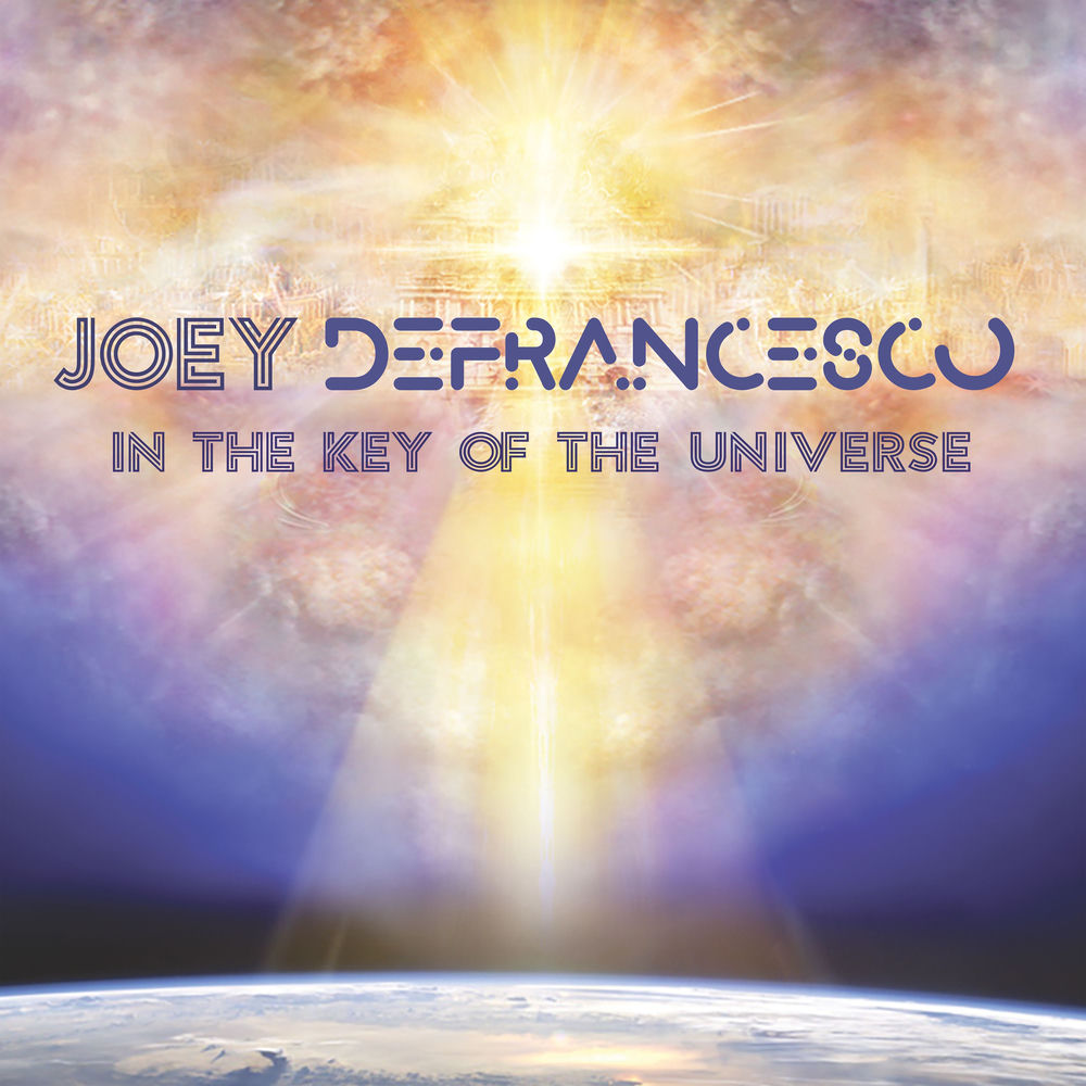 Joey DeFrancesco – In the Key of the Universe