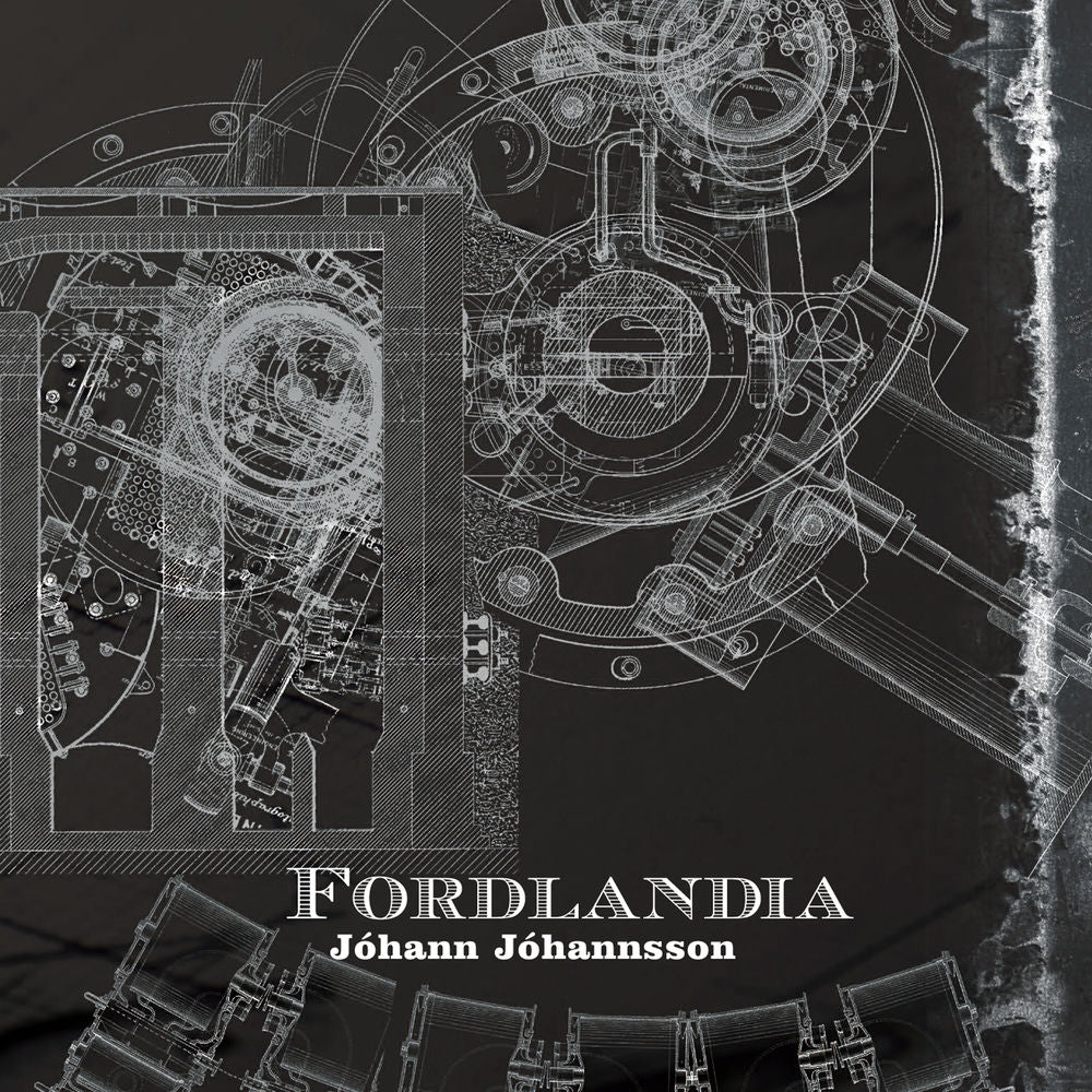 Johann Johannsson – Fordlândia
