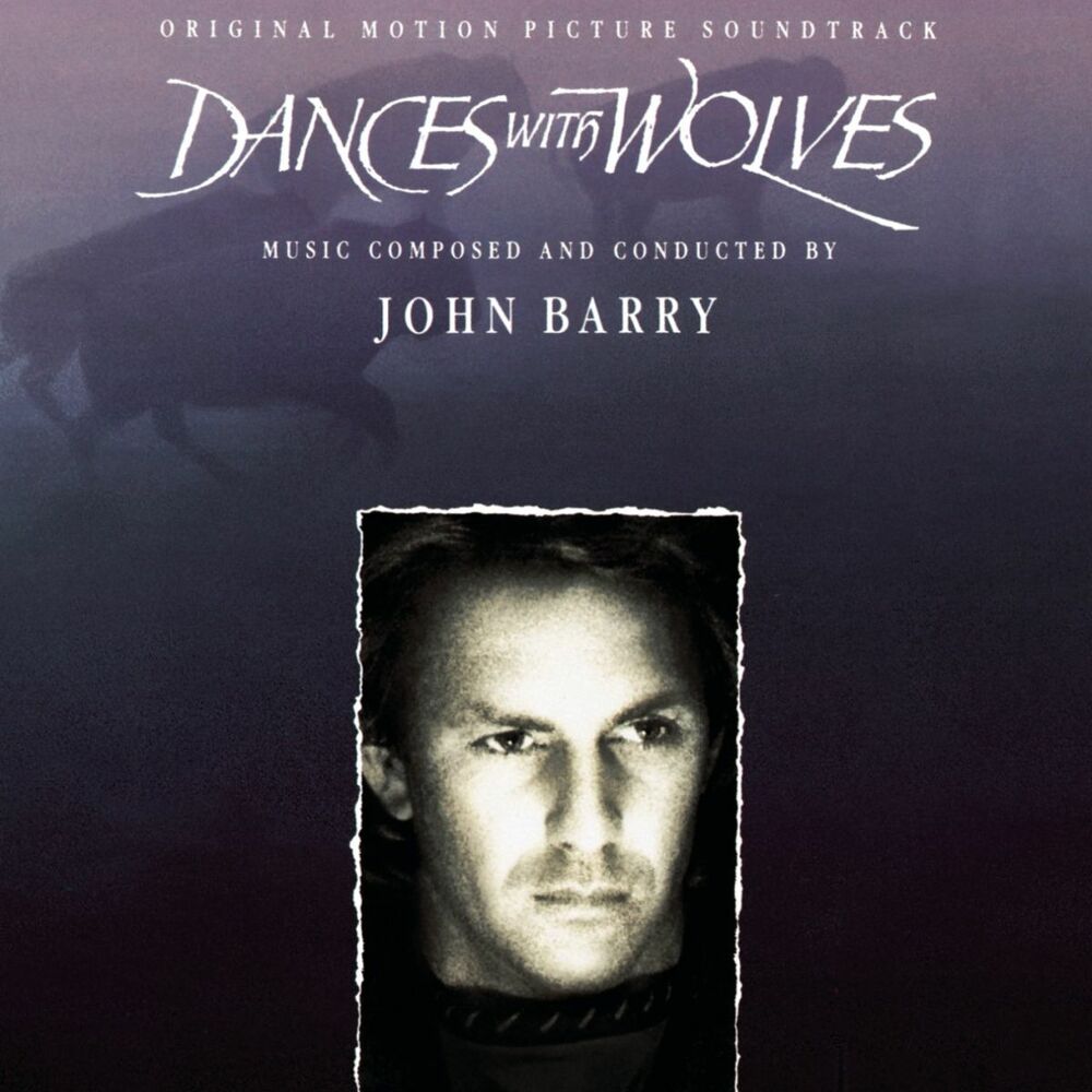 John Barry – Dances With Wolves - Original Motion Picture Soundtrack