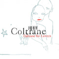 John Coltrane – Coltrane For Lovers