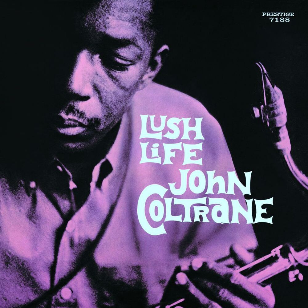 John Coltrane – Lush Life