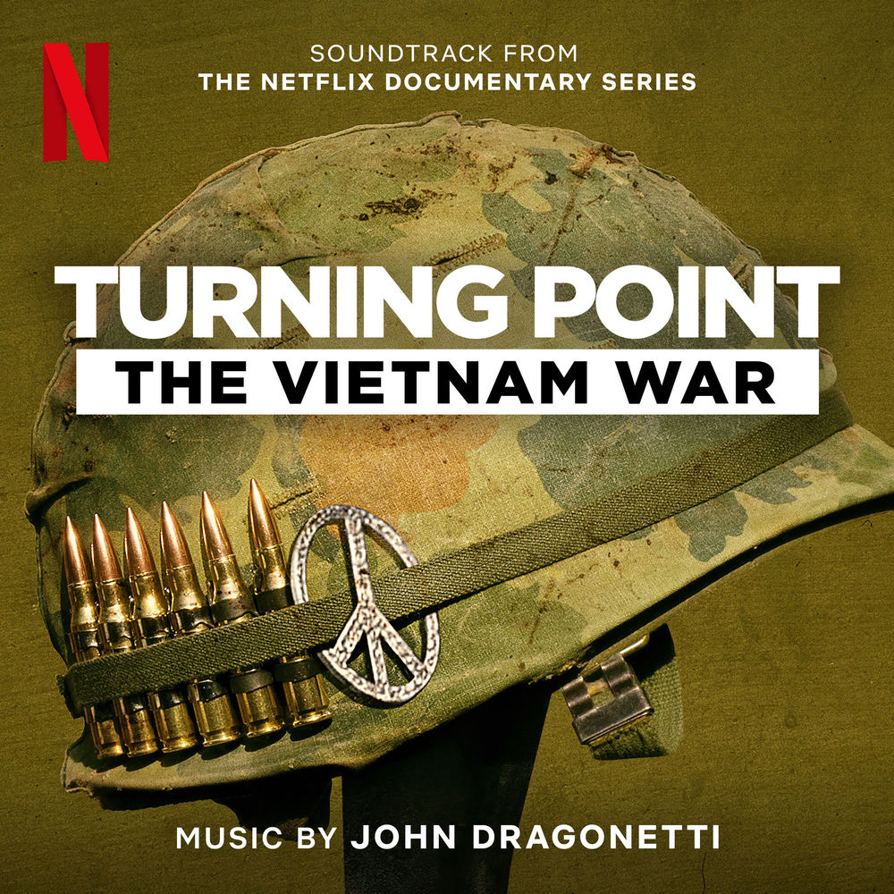 John Dragonetti – Turning Point: The Vietnam War (Soundtrack from the Netflix Documentary Series)