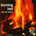 John Lee Hooker – Burning Hell