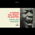 John Lee Hooker – It Serve You Right To Suffer (2025 Remaster)