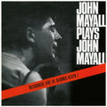 John Mayall & The Bluesbreakers – John Mayall Plays John Mayall (Live At Klooks Kleek, London / 1964)