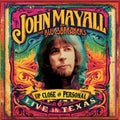 John Mayall & The Bluesbreakers – Up Close And Personal - Live In Texas