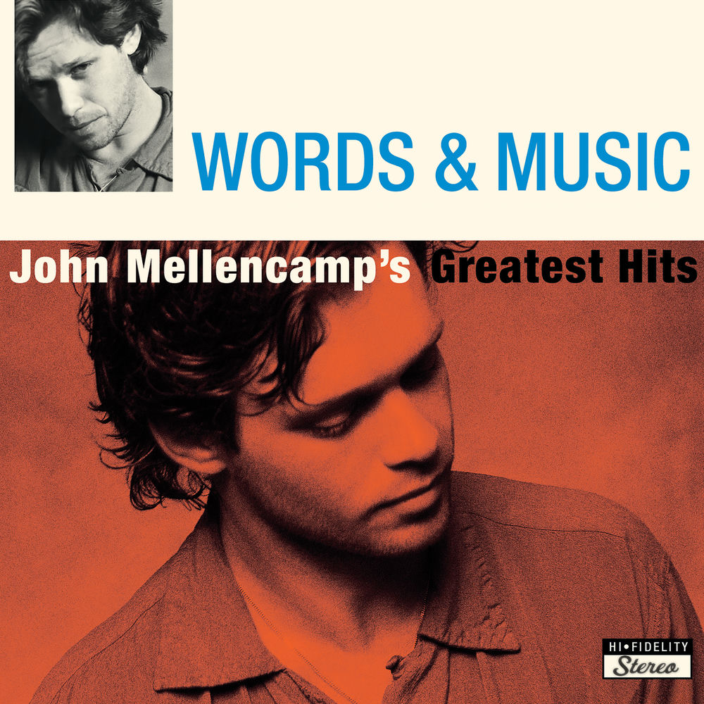 John Mellencamp – Words & Music: John Mellencamp's Greatest Hits