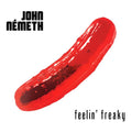 John Nemeth – Feelin' Freaky