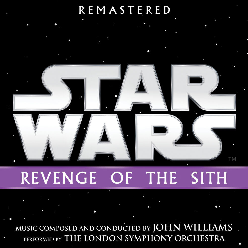 John Williams – Star Wars: Revenge of the Sith (Original Motion Picture Soundtrack)