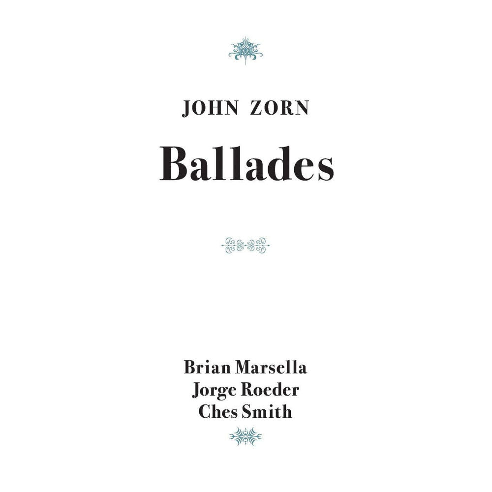 John Zorn – Ballades