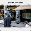 Johnny Burnette – Johnny Burnette/Johnny Burnette Sings