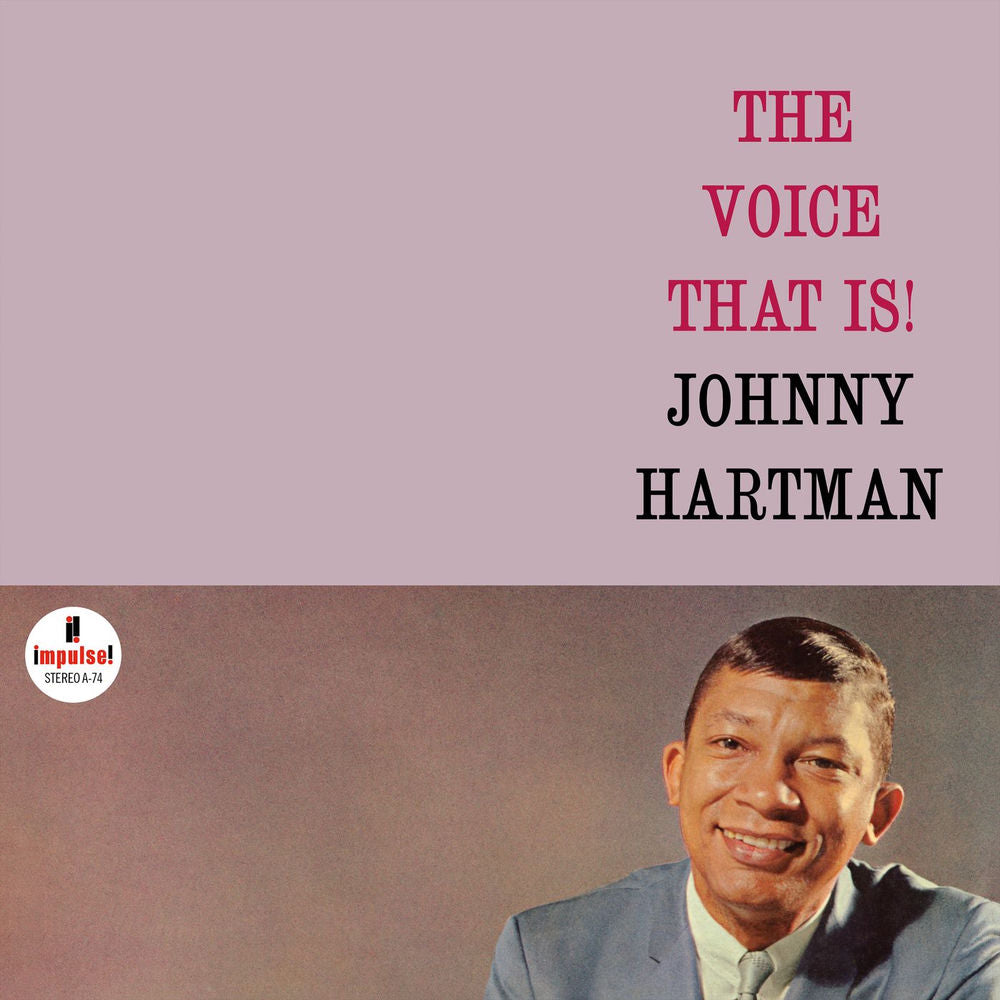 Johnny Hartman – The Voice That Is!