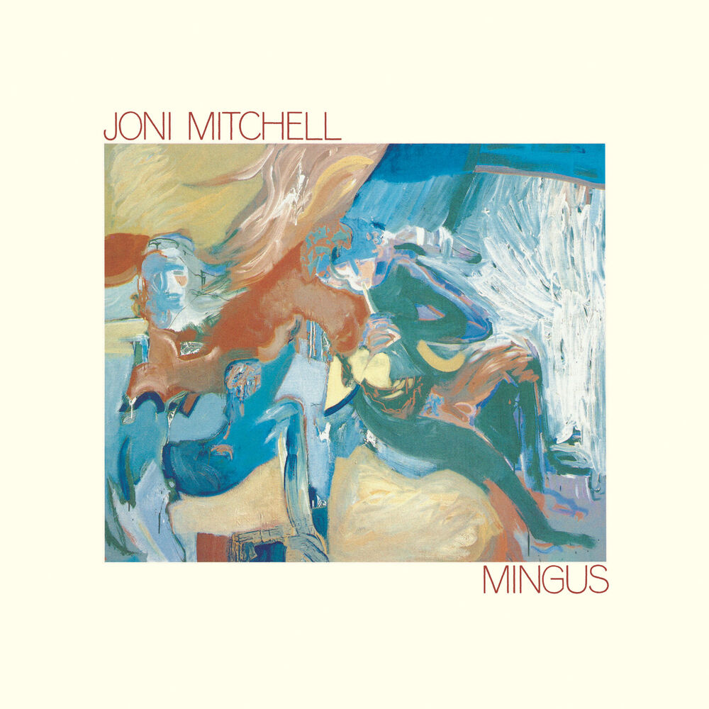 Joni Mitchell – Mingus