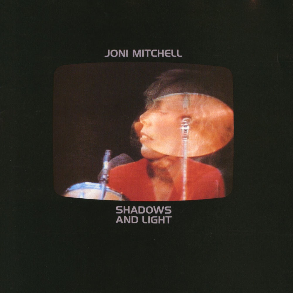 Joni Mitchell – Shadows and Light