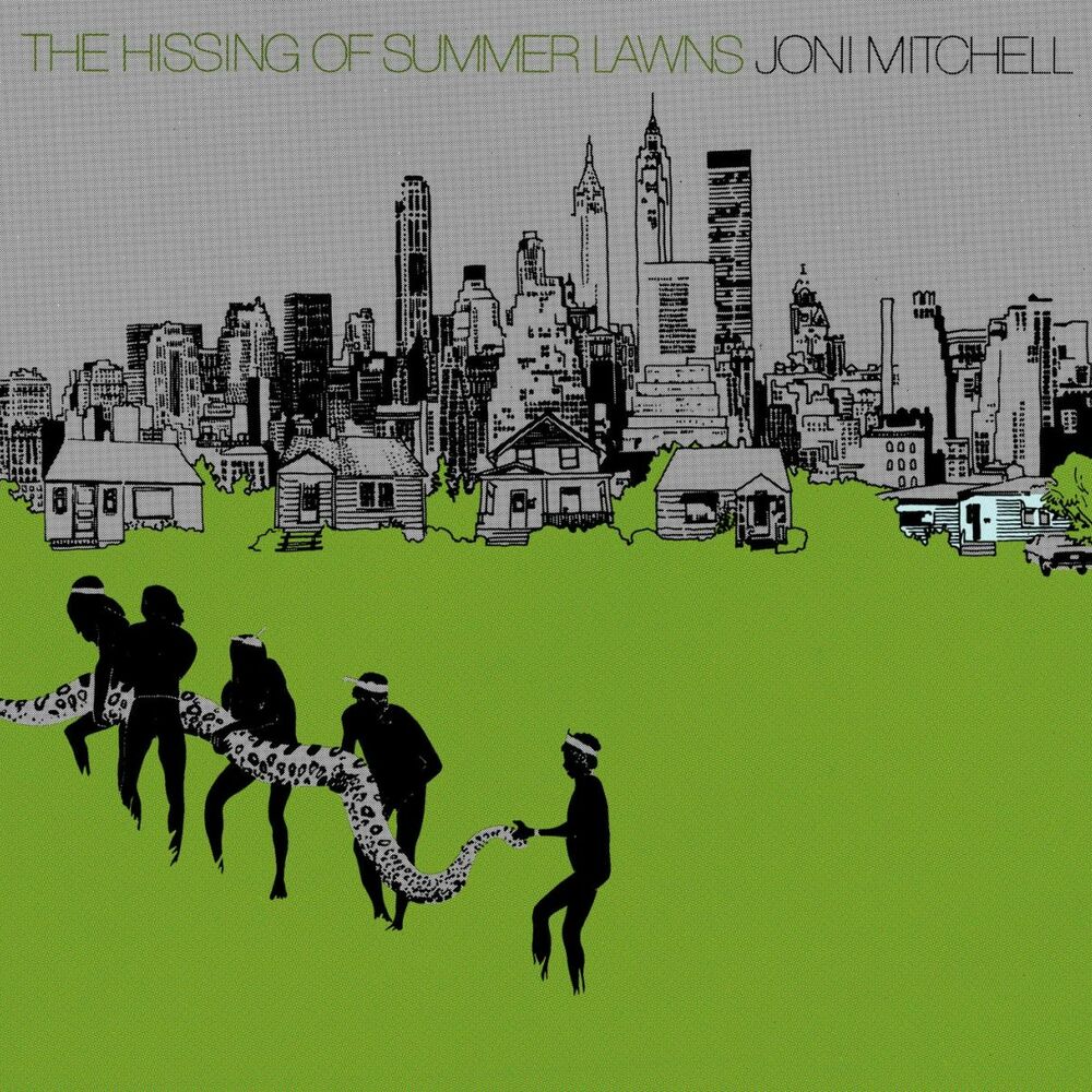 Joni Mitchell – The Hissing of Summer Lawns