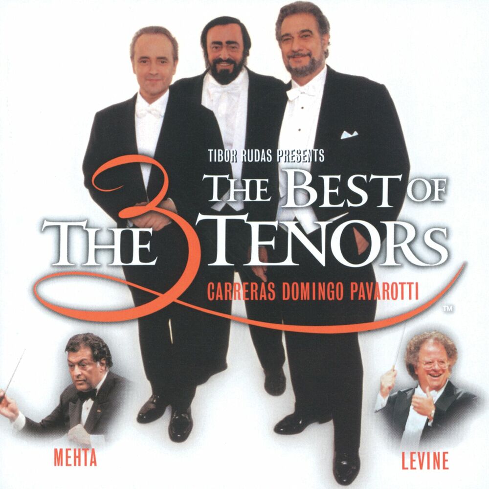 José Carreras – The Three Tenors - The Best of the 3 Tenors