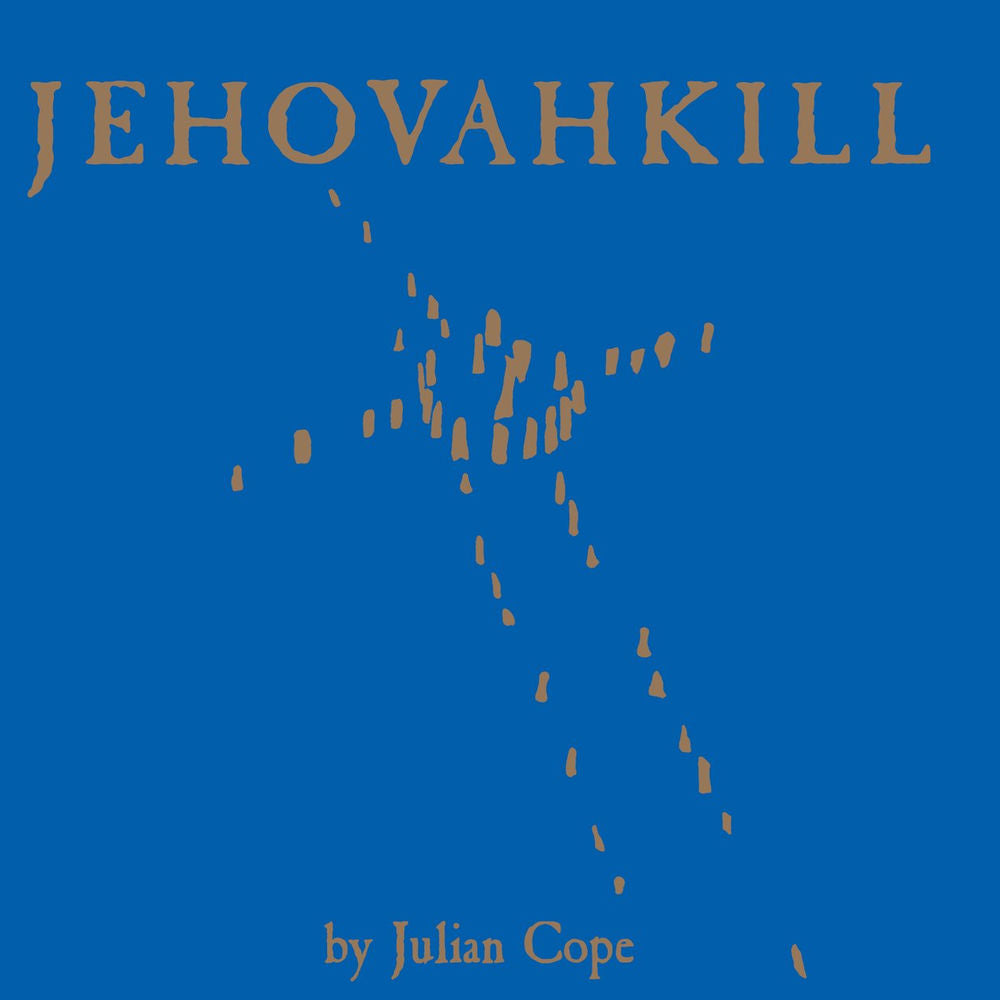 Julian Cope – Jehovahkill