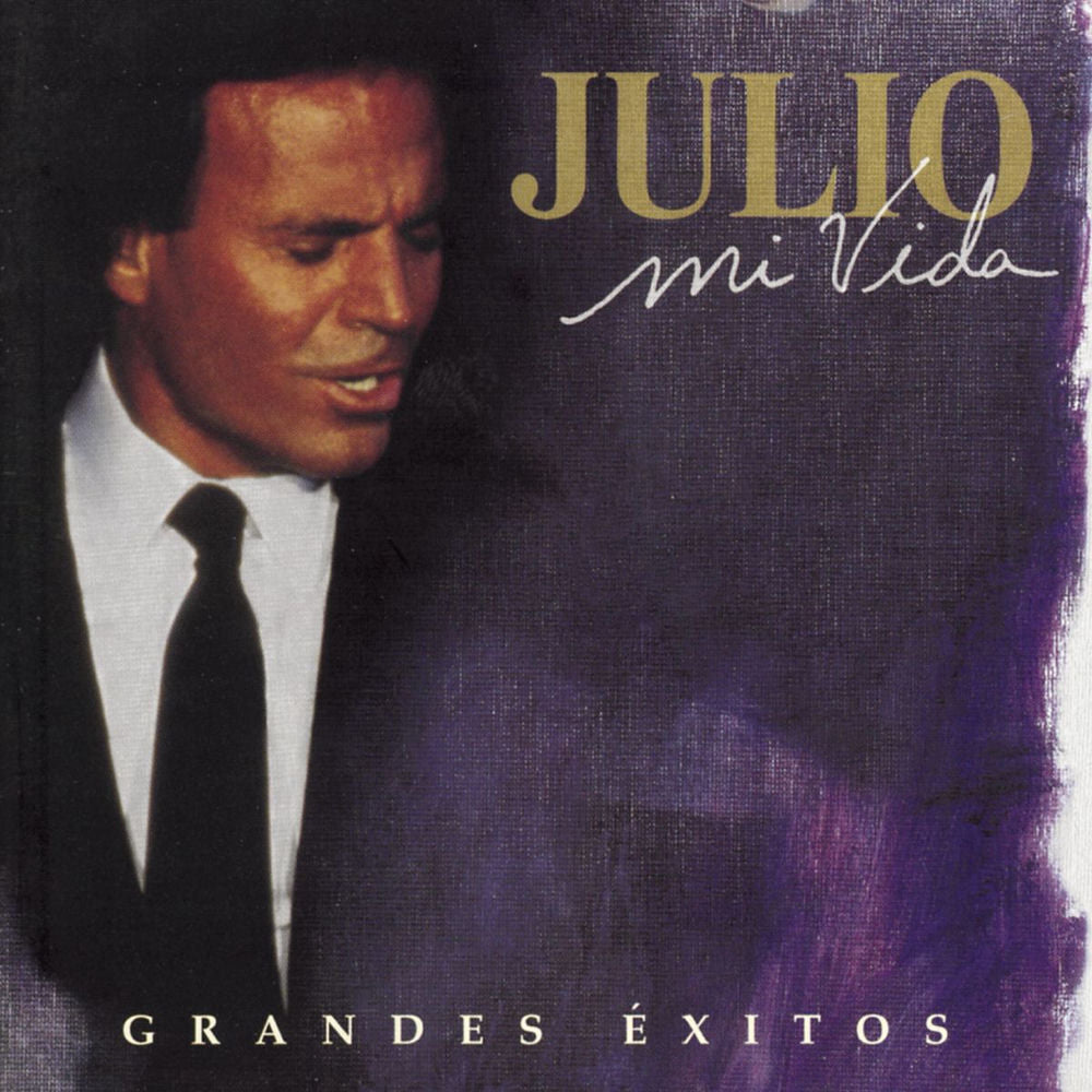 Julio Iglesias – Mi Vida: Grandes Exitos