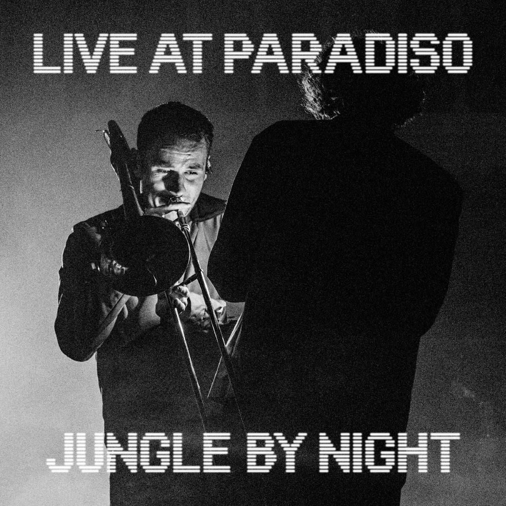 Jungle by Night – Live At Paradiso