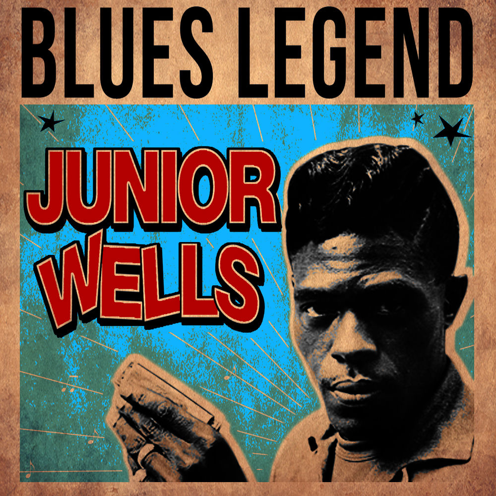 Junior Wells – Blues Legend