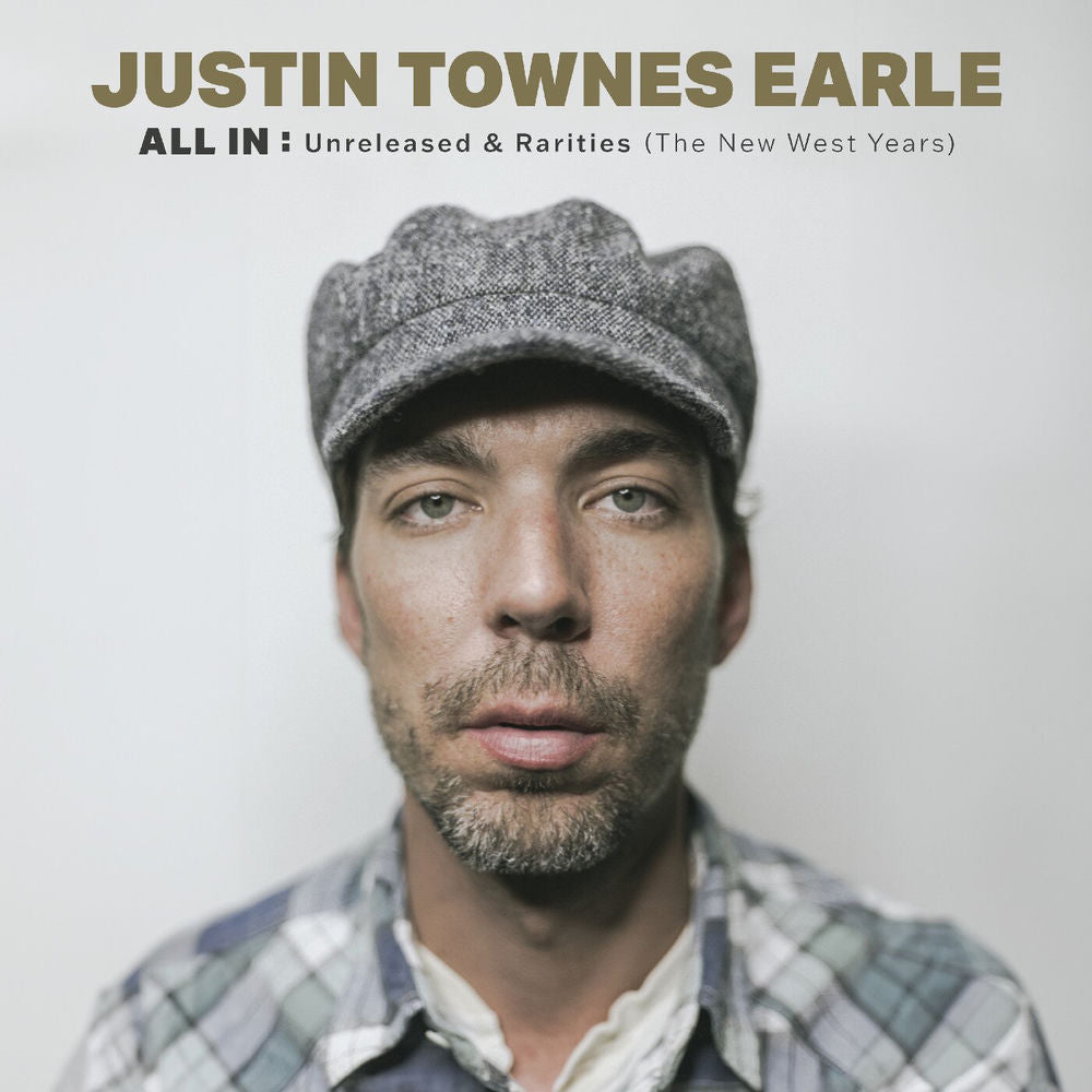 Justin Townes Earle – ALL IN: Unreleased & Rarities (The New West Years)