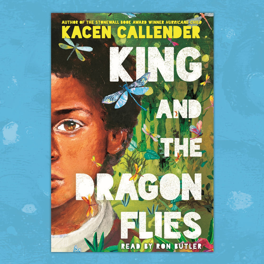 Kacen Callender – King and the Dragonflies (Unabridged)