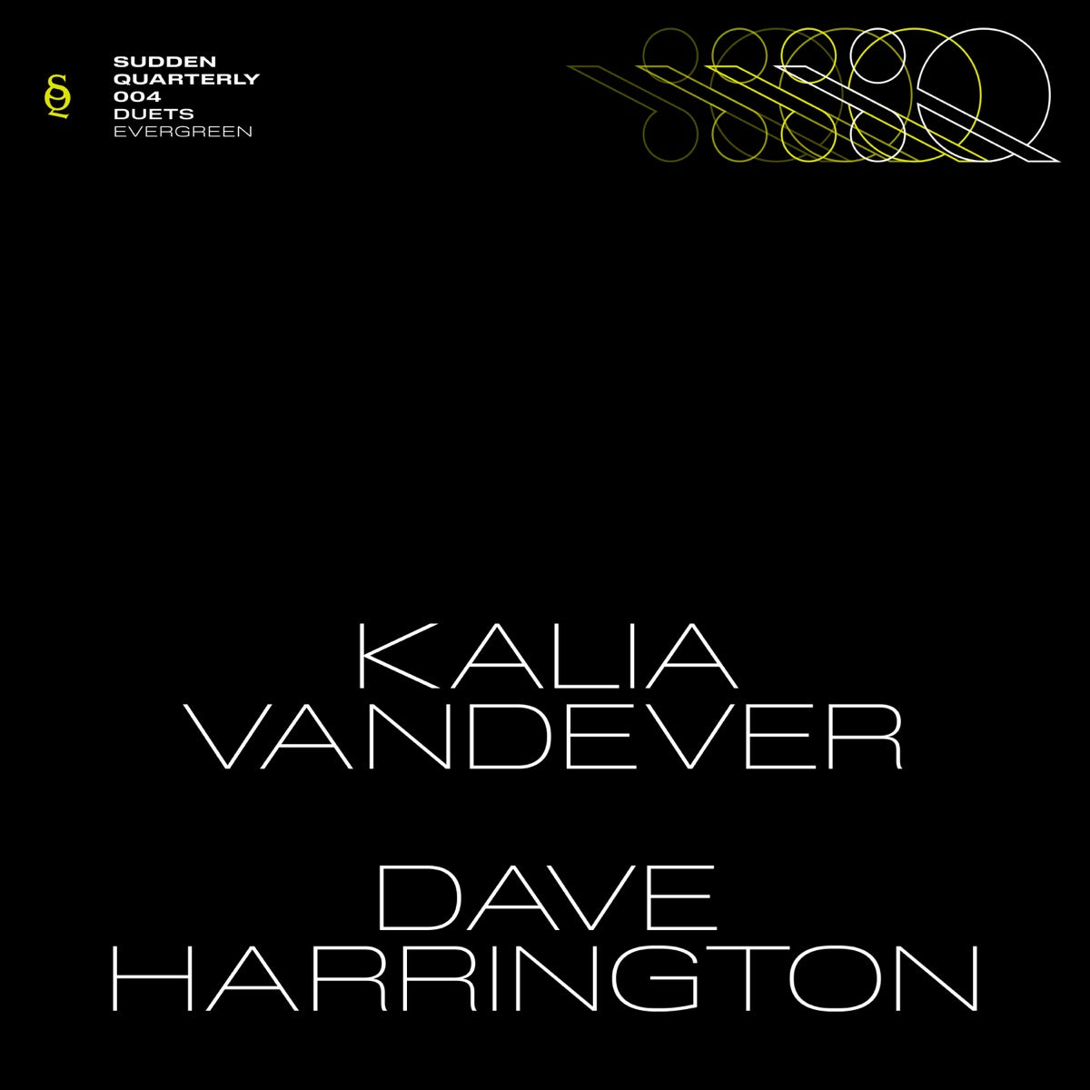Kalia Vandever & Dave Harrington – Evergreen