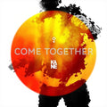 Kane – Come Together