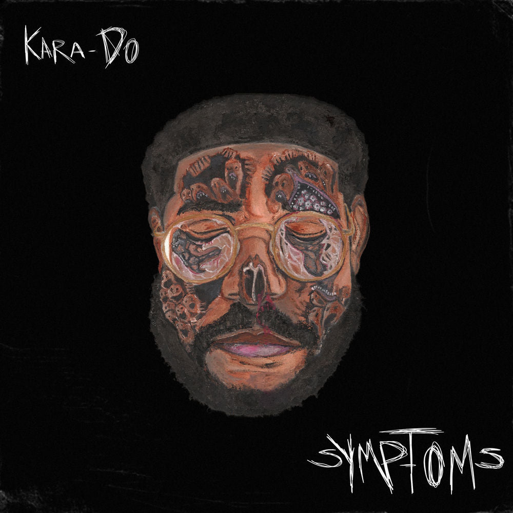 Kara-Do – Symptoms