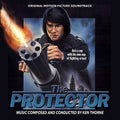 Ken Thorne – The Protector (Original Motion Picture Soundtrack)